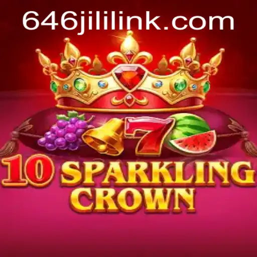 Discovering the Excitement of 10SparklingCrown with 646JILI