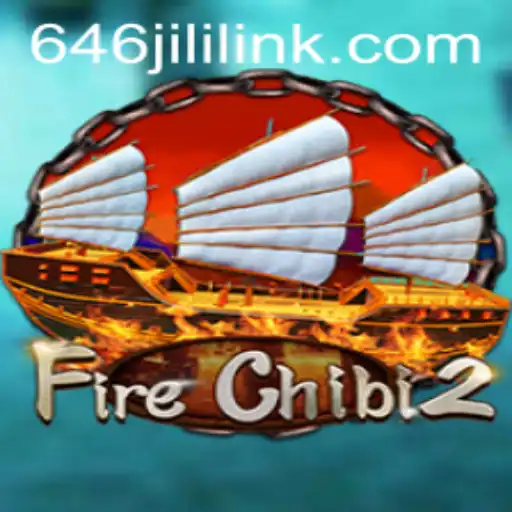 Explore the Exciting World of FireChibi2 with 646JILI