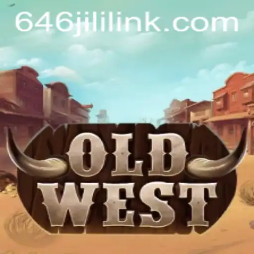 OldWest: Exploring the Legendary Frontier Adventure with 646JILI